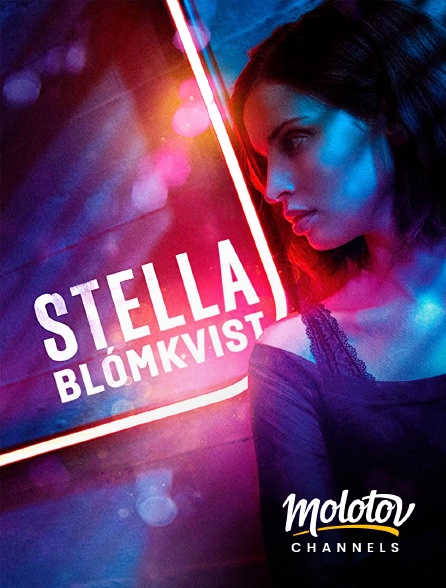Molotov Channels - Stella Blómkvist
