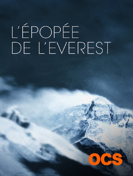 OCS - L'épopée de l'Everest