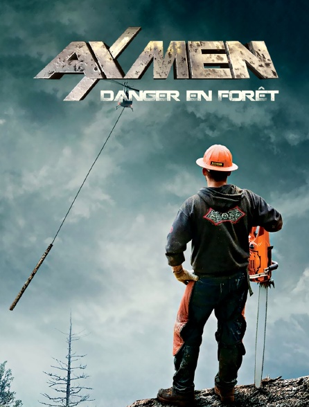 Ax Men : danger en forêt