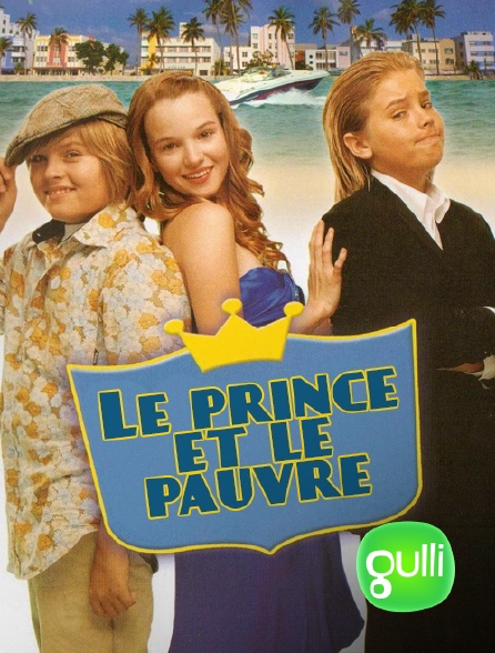 Gulli - Le prince et le pauvre