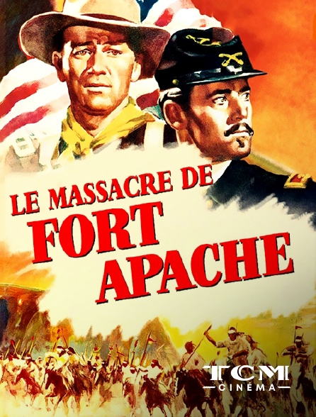 TCM Cinéma - Le massacre de Fort Apache