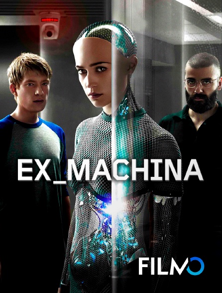 FilmoTV - Ex Machina