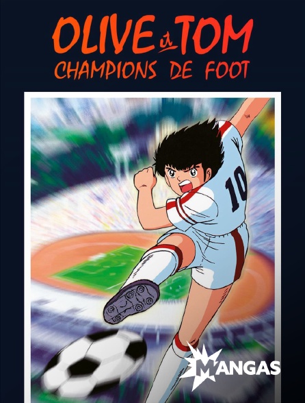 MANGAS - Olive et Tom, champions de foot