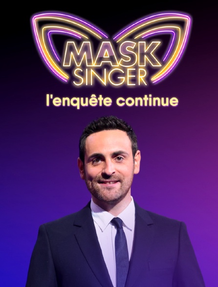 Mask Singer, l'enquête continue