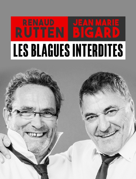 Jean-Marie Bigard et Renaud Rutten : les blagues interdites