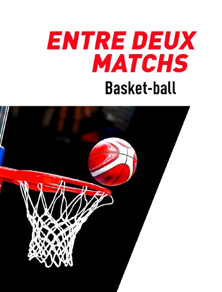 Basket-ball entre deux matchs