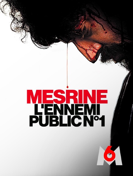 M6 - Mesrine : l'ennemi public n°1