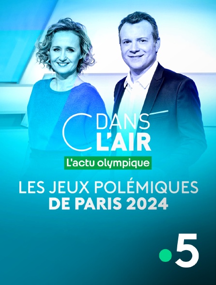 France 5 - C dans l'air : Les Jeux polémiques de Paris 2024