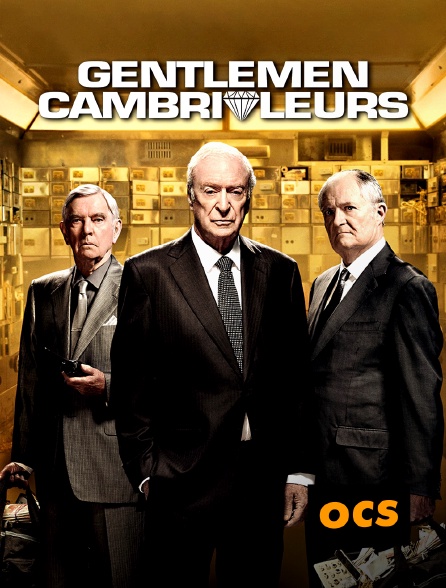 OCS - Gentlemen cambrioleurs