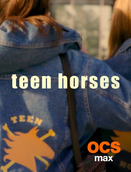 OCS Max - Teen Horses