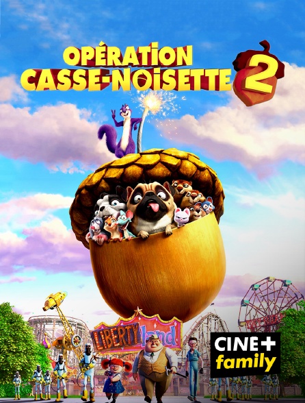 CINE+ Family - Opération Casse-noisette 2