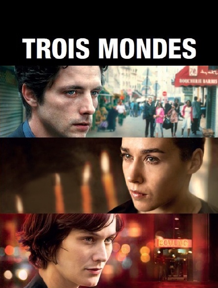 Trois mondes