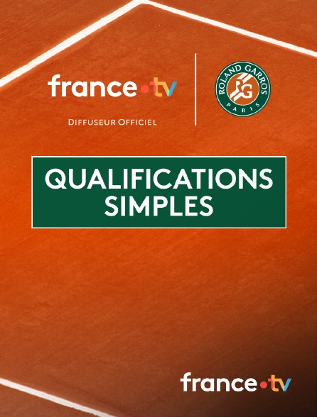 France.tv - Roland-Garros 2025 - Matchs intégraux : Qualifications simples