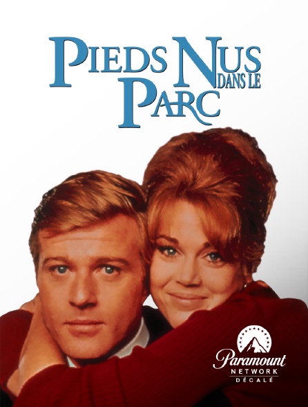 Paramount Network Décalé - Pieds nus dans le parc