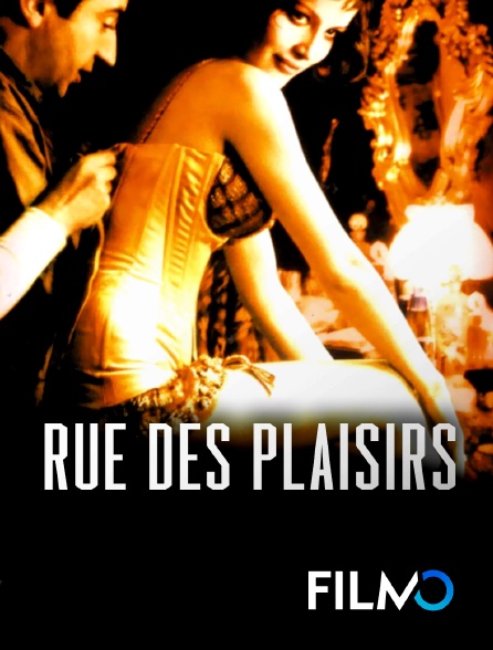 FilmoTV - Rue des plaisirs