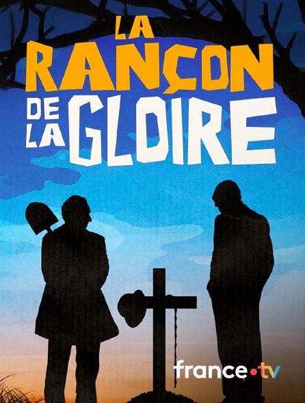 france.tv - La rançon de la gloire en replay