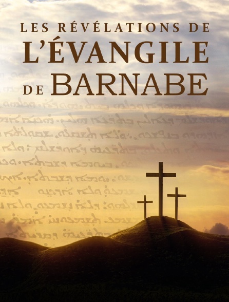 Les révélations de l'Evangile de Barnabé
