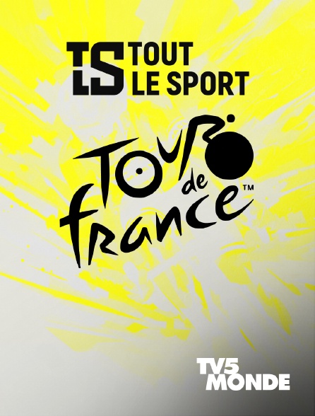 TV5MONDE - Tout le sport : Tour de France
