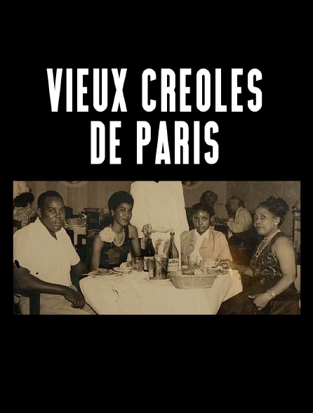 Vieux créoles de Paris