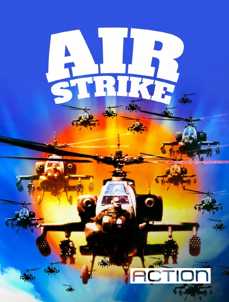 ACTION - Air Strike en replay
