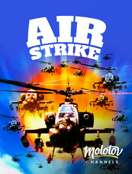 Molotov channels - Air Strike