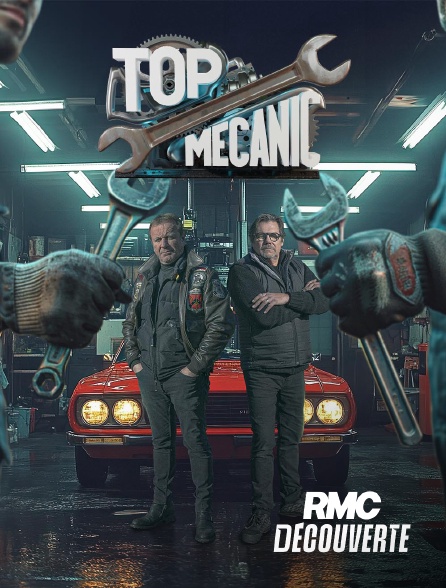 RMC Découverte - Top Mecanic