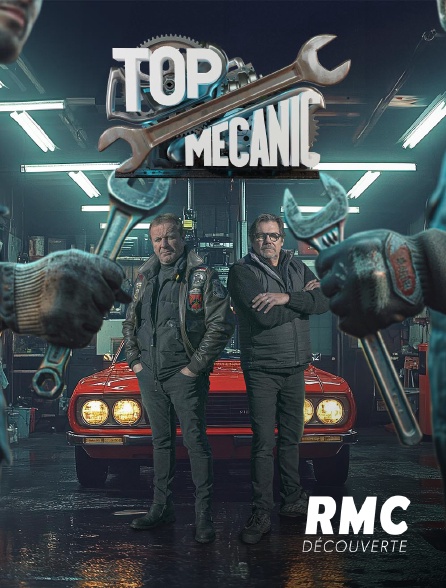 RMC Découverte - Top Mecanic