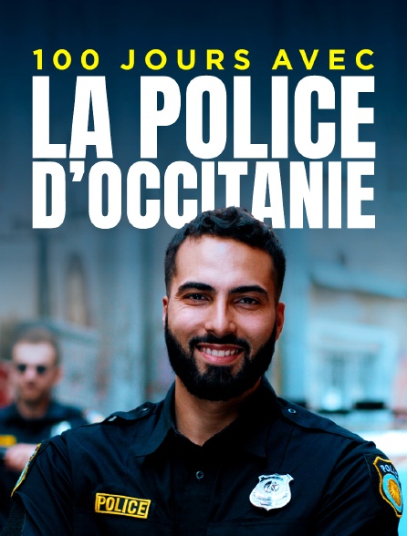 100 jours avec la police d'Occitanie