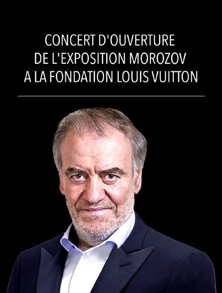 Concert d'ouverture de l'exposition Morozov à la Fondation Louis Vuitton