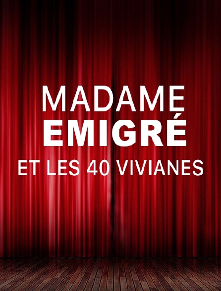 Madame Emigré et les 40 Vivianes au Zénith de Paris