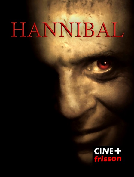 CINE+ Frisson - Hannibal en replay