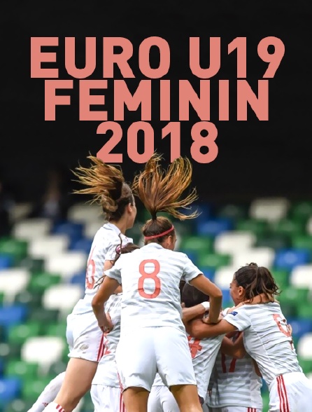 Euro U19 féminin 2018