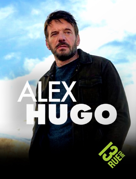 13EME RUE - Alex Hugo