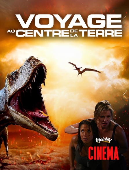 Molotov Channels Cinéma - Voyage au centre de la Terre