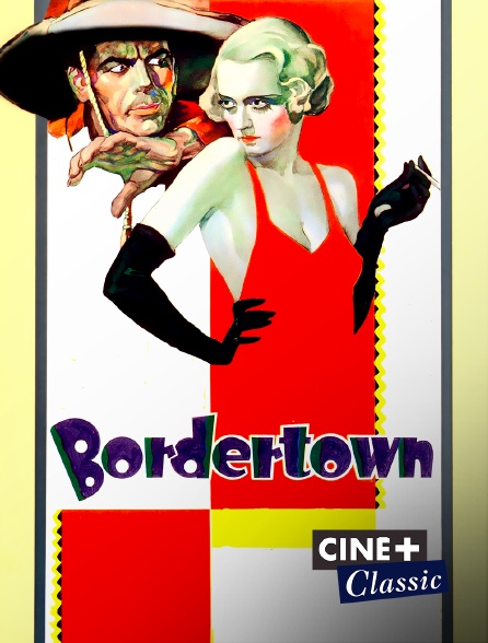 Ciné+ Classic - Bordertown