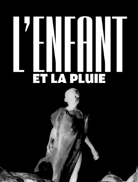 L'Enfant et la pluie