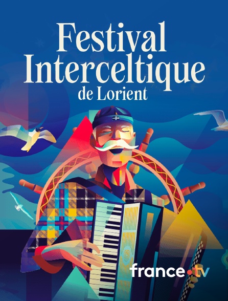 france.tv - Le 55e Festival interceltique de Lorient - La Grande Parade des Nations celtes