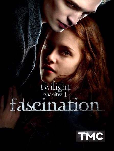 TMC - Twilight, chapitre 1 : Fascination