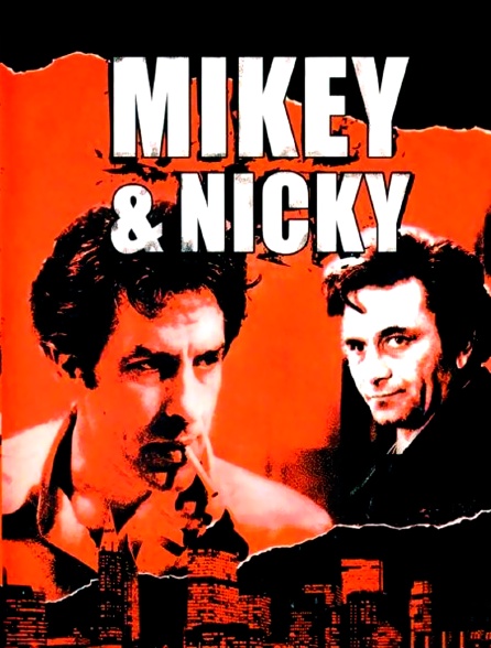 Mikey et Nicky