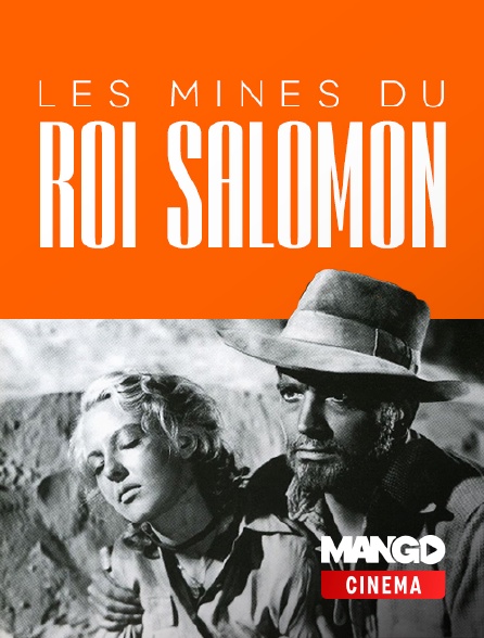 MANGO Cinéma - Les Mines du roi Salomon