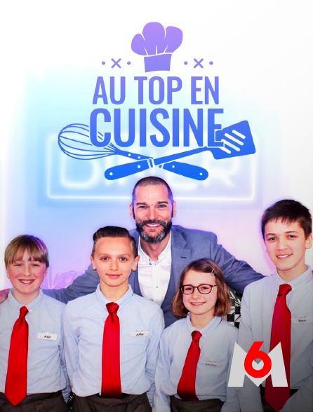 M6 - Au top en cuisine