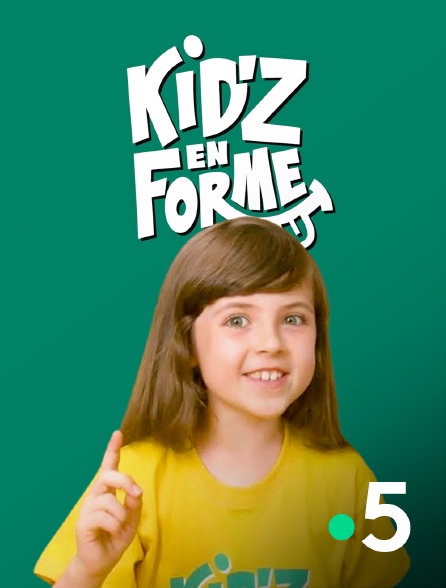 France 5 - Kid'z en forme