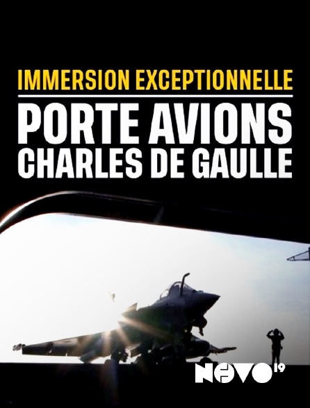 NOVO19 - Le porte-avions Charles de Gaulle : immersion exceptionnelle au coeur du géant des mers
