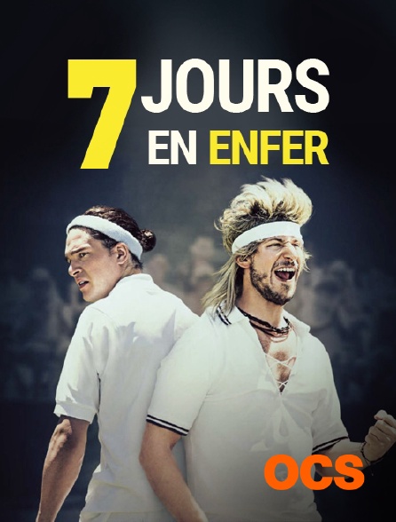 OCS - Sept jours en enfer