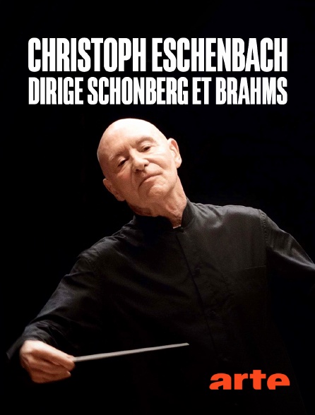 Arte - Christoph Eschenbach dirige Schönberg et Brahms : Concert commémoratif à Wroclaw