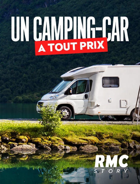 RMC Story - Un camping-car à tout prix