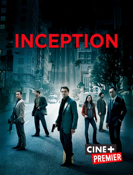 Ciné+ Premier - Inception