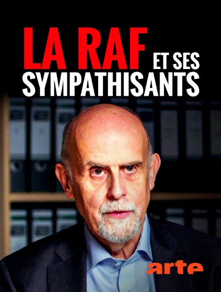 Arte - La RAF et ses sympathisants