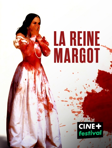 CINE+ Festival - La reine Margot
