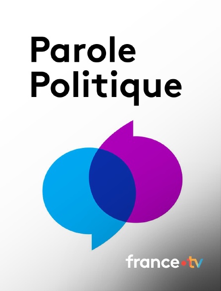 france.tv - Parole politique